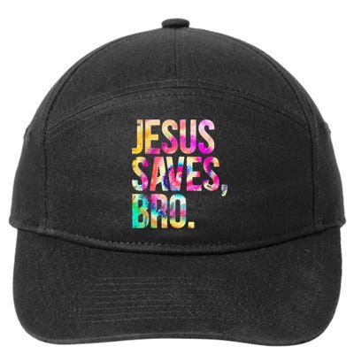 Jesus Saves Bro Tie Dye Christian Faith Jesus Lovers 7-Panel Snapback Hat