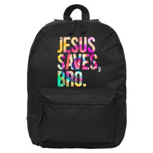 Jesus Saves Bro Tie Dye Christian Faith Jesus Lovers 16 in Basic Backpack