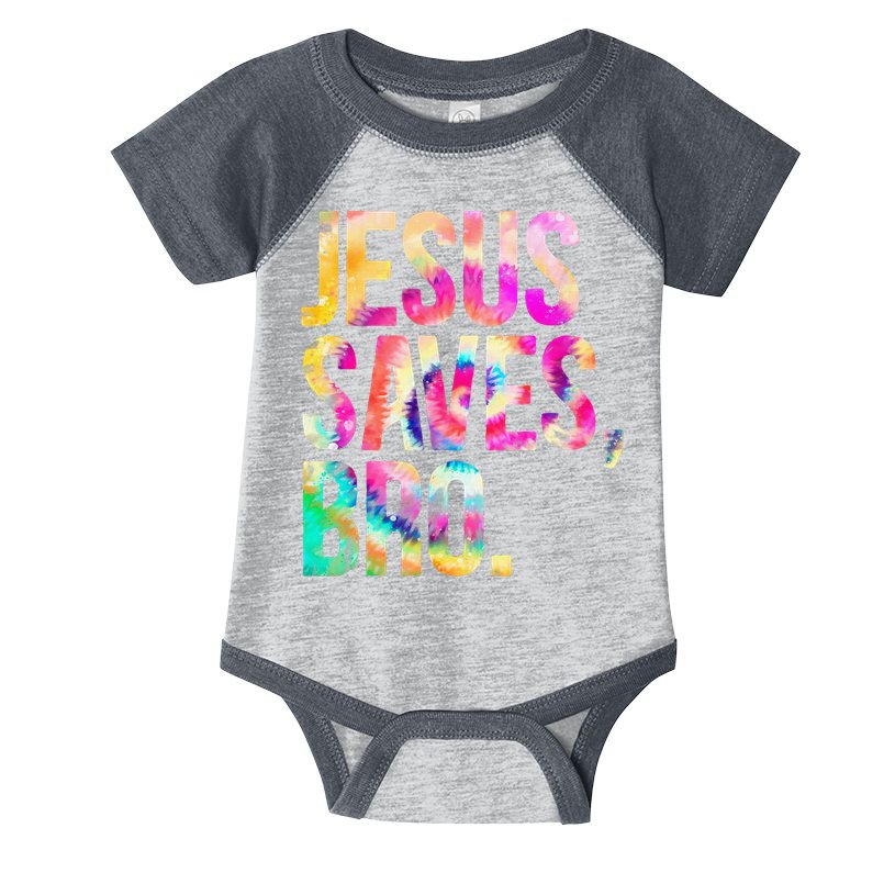Jesus Saves Bro Tie Dye Christian Faith Jesus Lovers Infant Baby Jersey Bodysuit