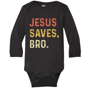 Jesus Saves Bro Christian Women Men Kids Baby Long Sleeve Bodysuit