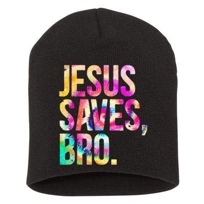 Jesus Saves Bro Tie Dye Christian Faith Jesus Short Acrylic Beanie