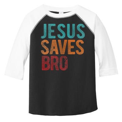 Jesus Saves Bro Christian Religious Jesus Toddler Fine Jersey T-Shirt