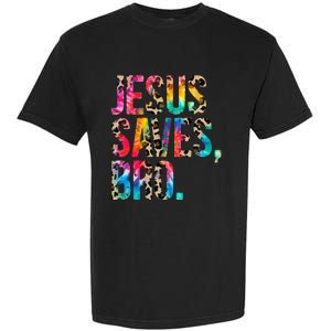 Jesus Saves Bro Tie Dye Christian Faith Jesus Lovers Garment-Dyed Heavyweight T-Shirt