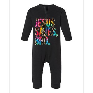 Jesus Saves Bro Tie Dye Christian Faith Jesus Lovers Infant Fleece One Piece