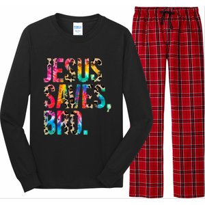 Jesus Saves Bro Tie Dye Christian Faith Jesus Lovers Long Sleeve Pajama Set