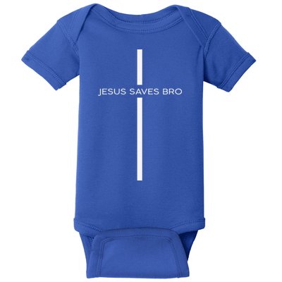 Jesus Saves Bro Cross Jesus Christian Faith Gifts Baby Bodysuit