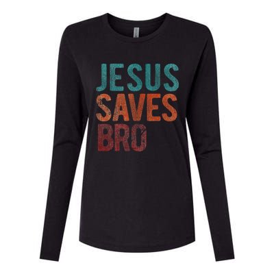 Jesus Saves Bro Christian Religious Jesus Womens Cotton Relaxed Long Sleeve T-Shirt