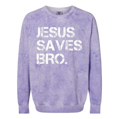 Jesus Saves Bro Vintage Funny Christian Religion Colorblast Crewneck Sweatshirt