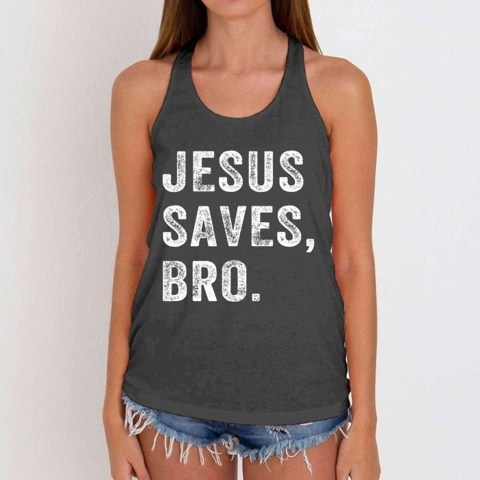 Jesus Saves Bro Vintage Christian Religious Faith Gifts Women's Knotted Racerback Tank