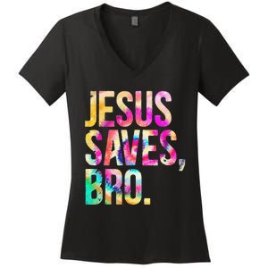 Jesus Saves Bro Tie Dye Christian Faith Jesus Lovers Women's V-Neck T-Shirt