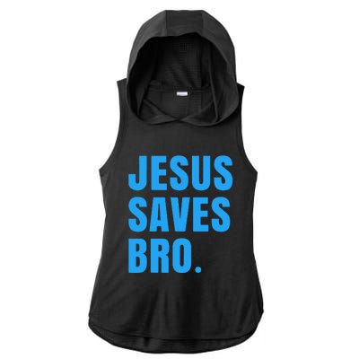 JESUS SAVES BRO Ladies PosiCharge Tri-Blend Wicking Draft Hoodie Tank