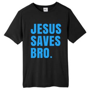 JESUS SAVES BRO Tall Fusion ChromaSoft Performance T-Shirt