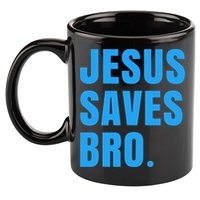 JESUS SAVES BRO 11oz C Handle Ceramic Mug