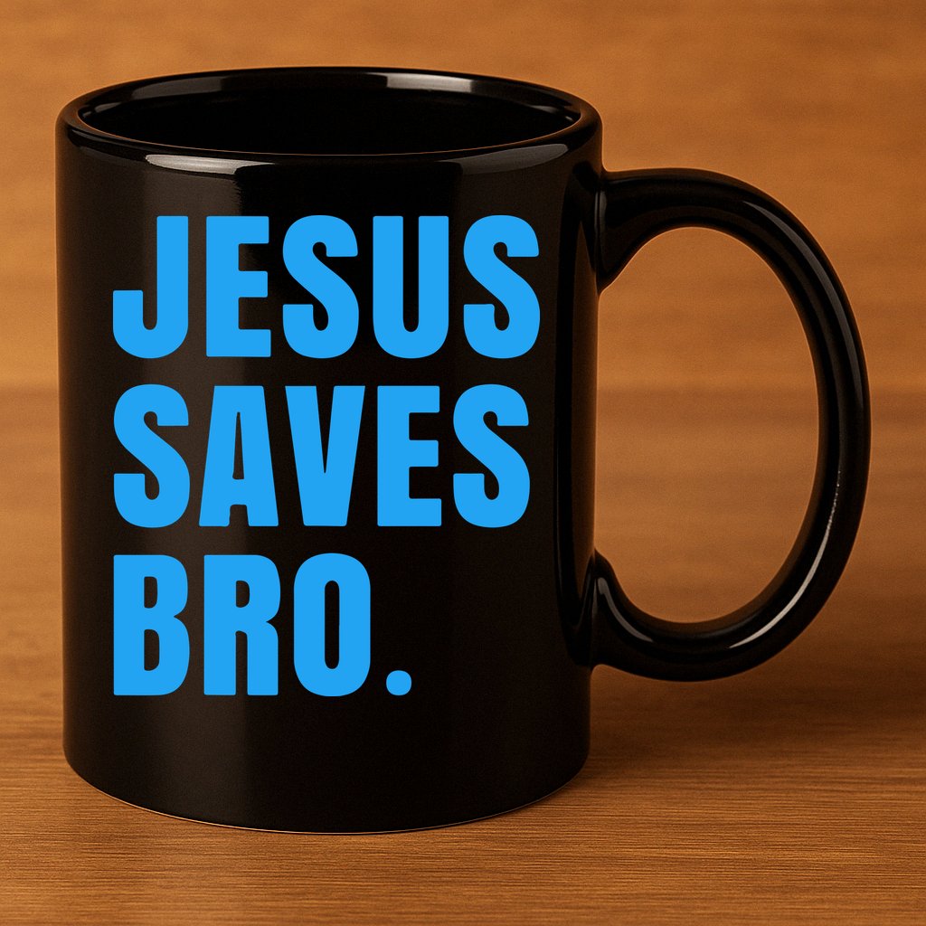 JESUS SAVES BRO 11oz C Handle Ceramic Mug