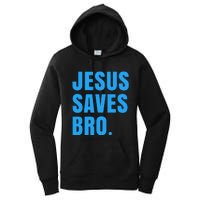 JESUS SAVES BRO Women's Pullover Hoodie