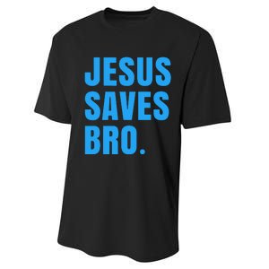 JESUS SAVES BRO Performance Sprint T-Shirt