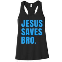 JESUS SAVES BRO Women's Racerback Tank