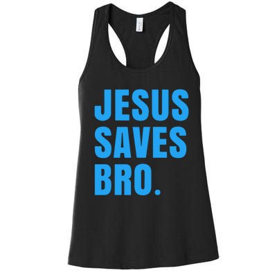 JESUS SAVES BRO Women's Racerback Tank