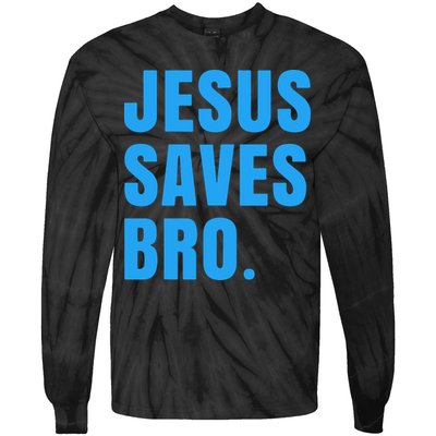 JESUS SAVES BRO Tie-Dye Long Sleeve Shirt