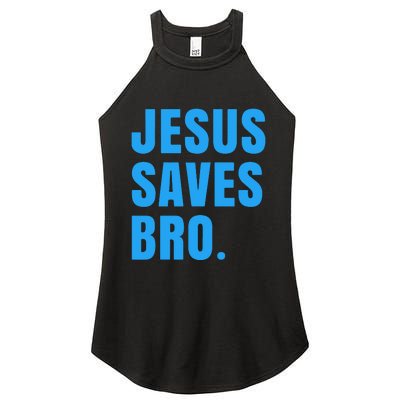 JESUS SAVES BRO Women's Perfect Tri Rocker Tank