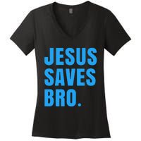 JESUS SAVES BRO Women's V-Neck T-Shirt