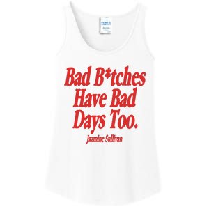 Jazmine Sullivan Bad Bitches Have Bad Days Too Ladies Essential Tank