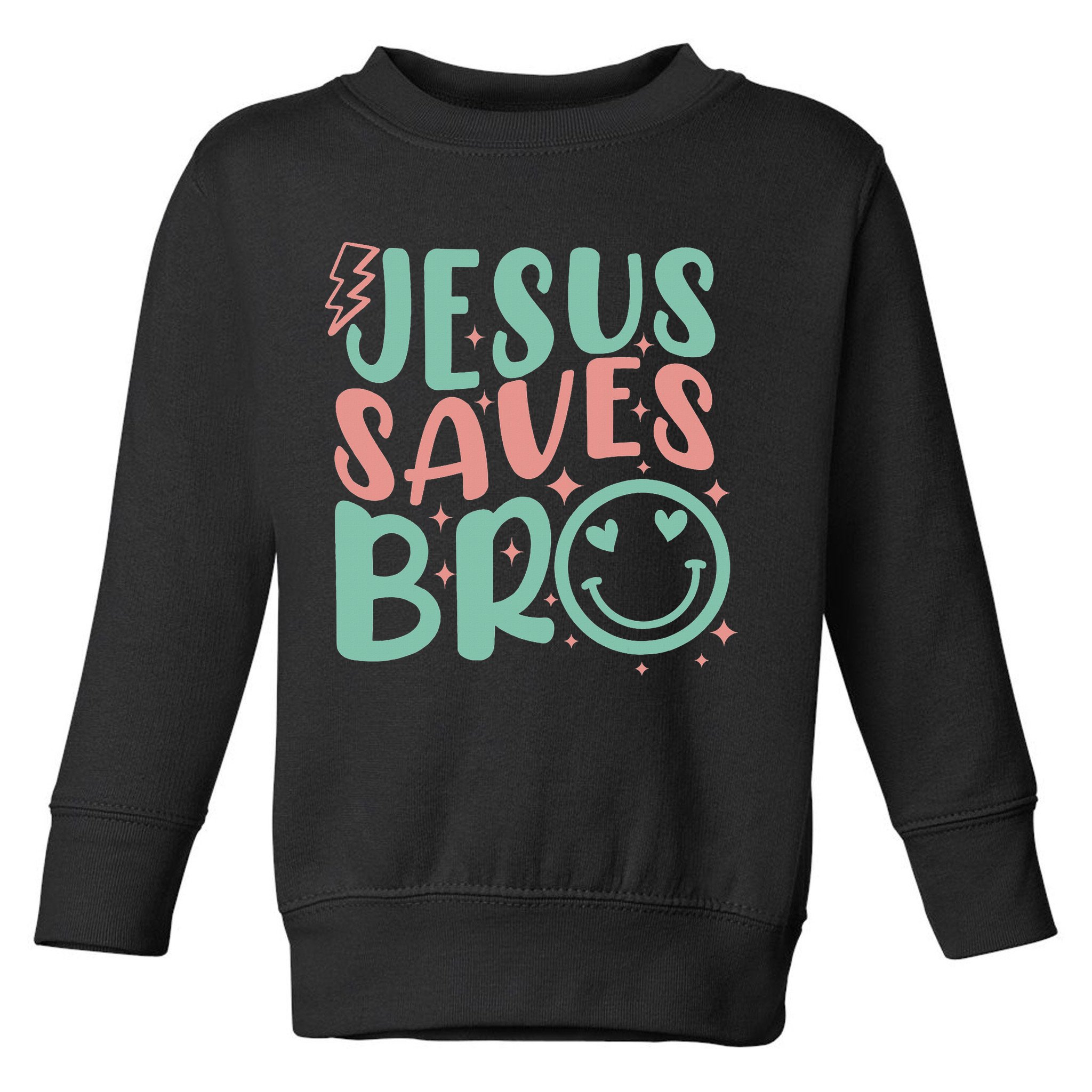Jesus Saves Bro Retro Christian Religious Toddler Sweatshirt