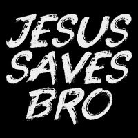 Jesus Saves Bro Christian Gospel Bible Faith Jesus Long Sleeve Shirt