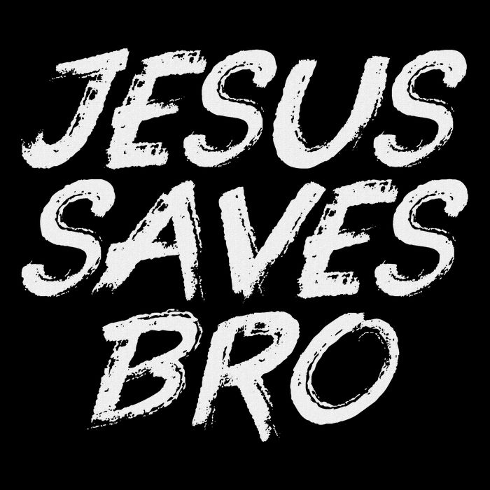 Jesus Saves Bro Christian Gospel Bible Faith Jesus Long Sleeve Shirt
