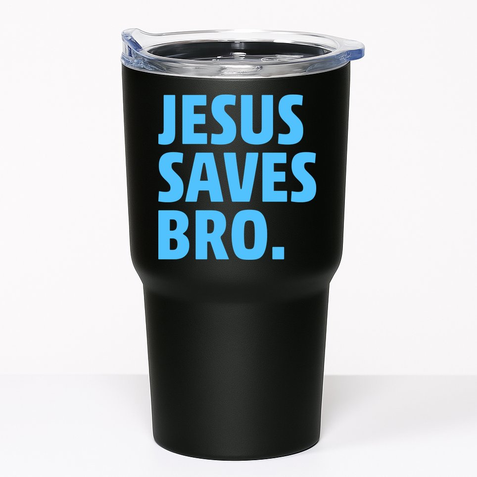 Jesus Saves Bro Tumbler