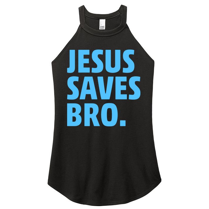 Jesus Saves Bro Women's Perfect Tri Rocker Tank