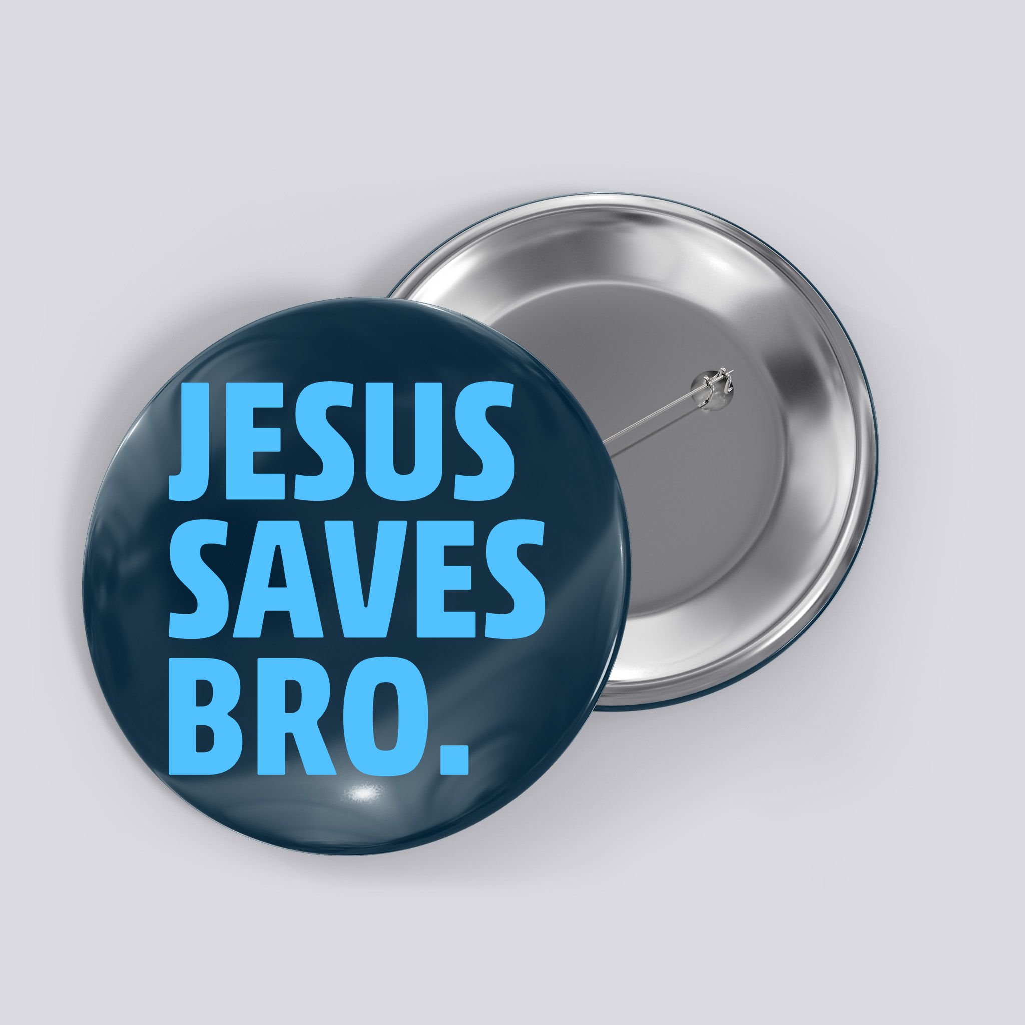 Jesus Saves Bro Button
