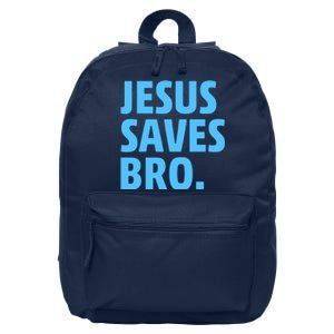 Jesus Saves Bro 16 in Basic Backpack