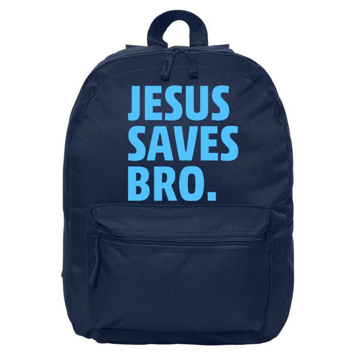 Jesus Saves Bro 16 in Basic Backpack