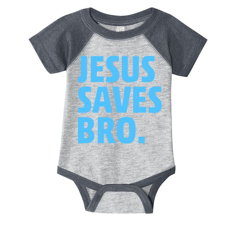 Jesus Saves Bro Infant Baby Jersey Bodysuit