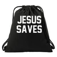 Jesus Saves Christian Faith Trust In God Lord Christ Drawstring Bag