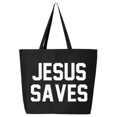 Jesus Saves Christian Faith Trust In God Lord Christ 25L Jumbo Tote