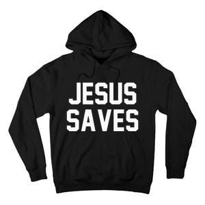 Jesus Saves Christian Faith Trust In God Lord Christ Tall Hoodie