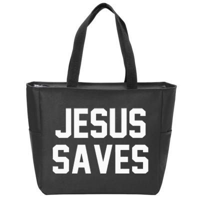 Jesus Saves Christian Faith Trust In God Lord Christ Zip Tote Bag