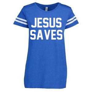 Jesus Saves Christian Faith Trust In God Lord Christ Enza Ladies Jersey Football T-Shirt