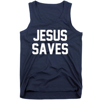 Jesus Saves Christian Faith Trust In God Lord Christ Tank Top