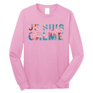 Je Suis Calme Long Sleeve Shirt