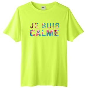 Je Suis Calme Tall Fusion ChromaSoft Performance T-Shirt