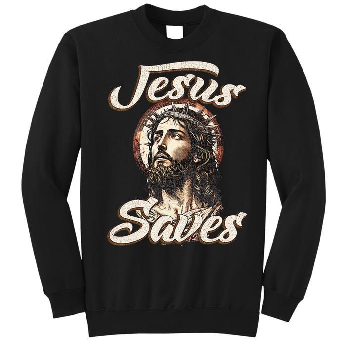 Jesus Saves Christian faith Religious God Believer Tall Sweatshirt