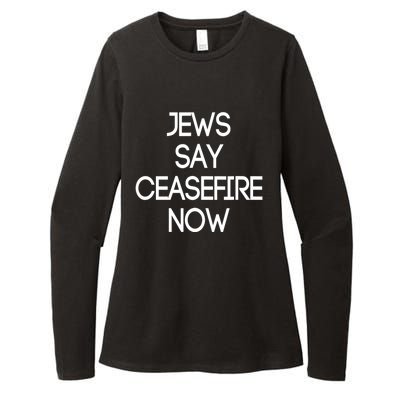 Jews Say Cease Fire Now Womens CVC Long Sleeve Shirt