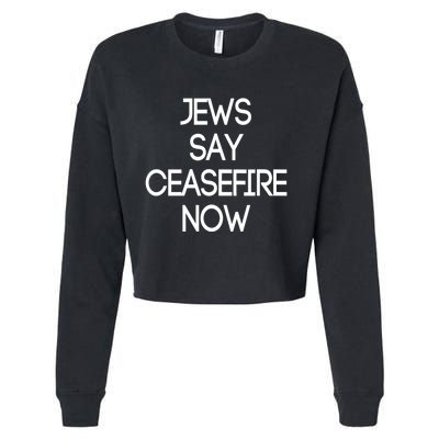 Jews Say Cease Fire Now Cropped Pullover Crew