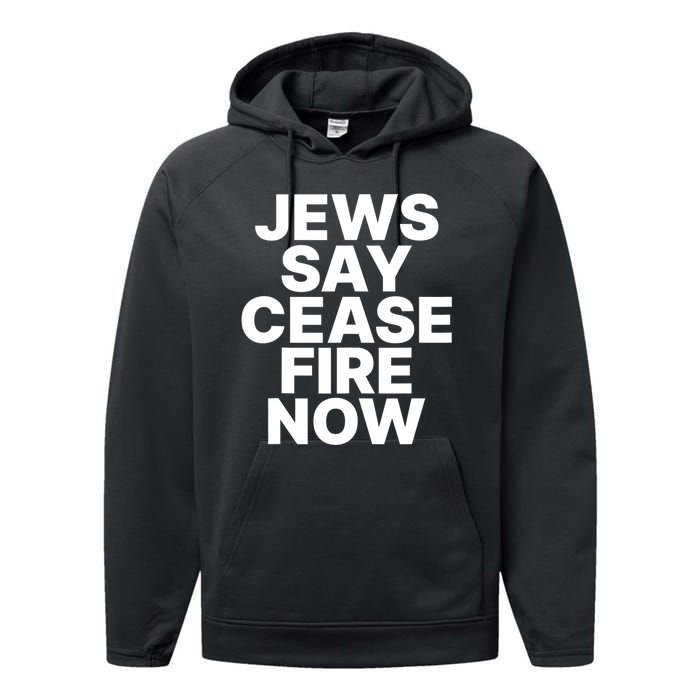 Jews Say Cease Fire Now Performance Fleece Hoodie