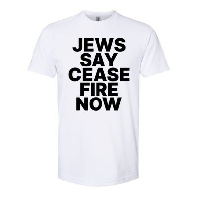 Jews Say Cease Fire Now Softstyle CVC T-Shirt