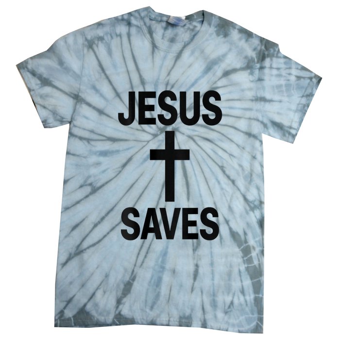 Jesus Saves Christian - Front And Back Design  Tie-Dye T-Shirt