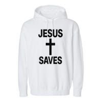 Jesus Saves Christian - Front And Back Design  Garment-Dyed Fleece Hoodie